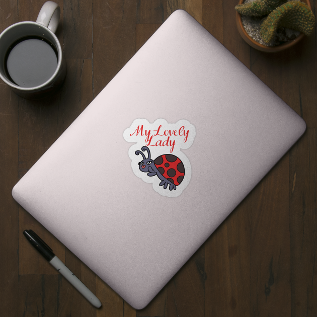 My Lovely Lady - Cute Ladybug by Animal Specials